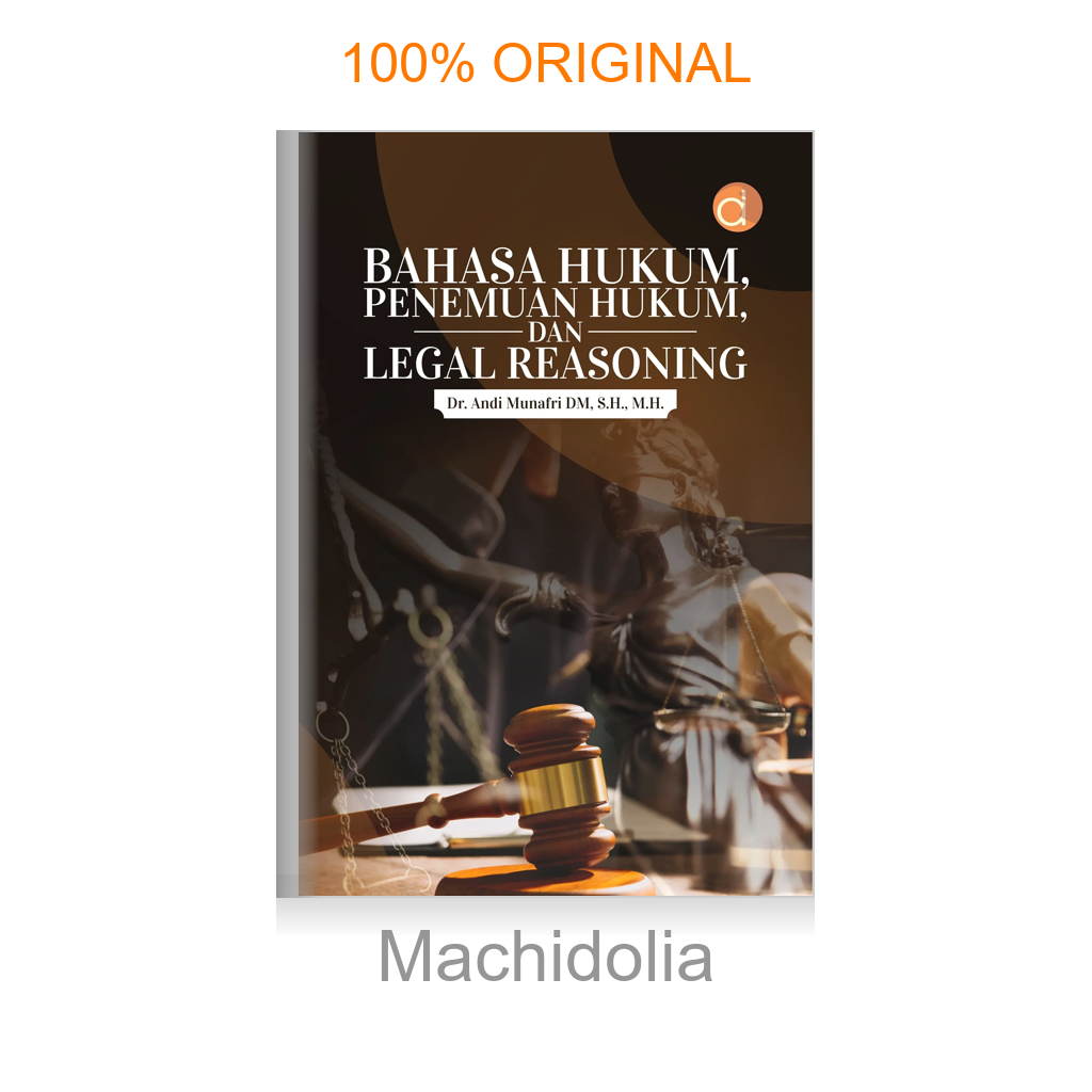 Buku Bahasa Hukum, Penemuan Hukum, dan Legal Reasoning