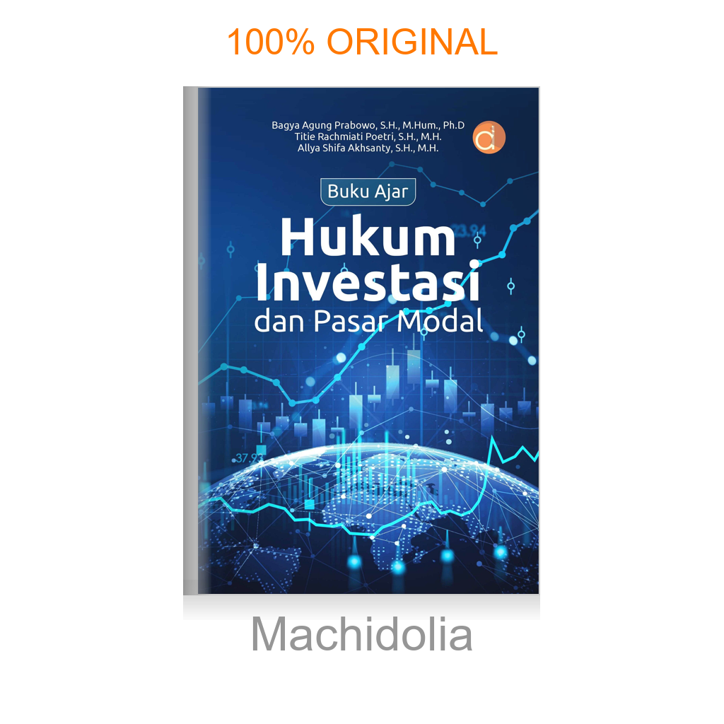Buku Ajar Hukum Investasi dan Pasar Modal