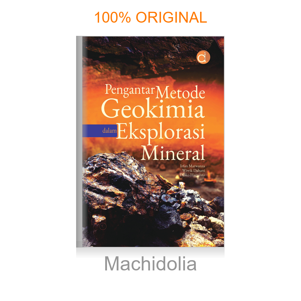 Buku Pengantar Metode Geokimia dalam Eksplorasi Mineral