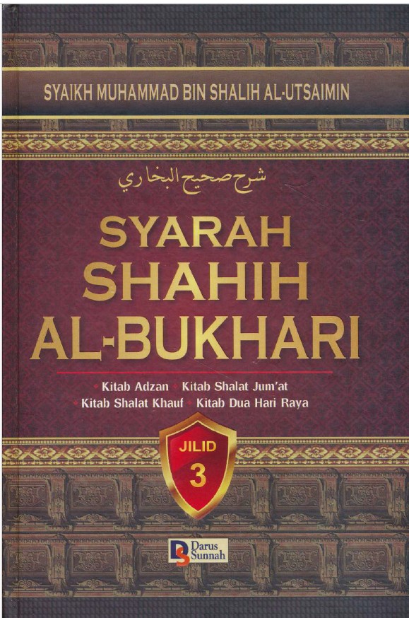 SYARAH SHAHIH AL-BUKHARI (Jilid 3)
