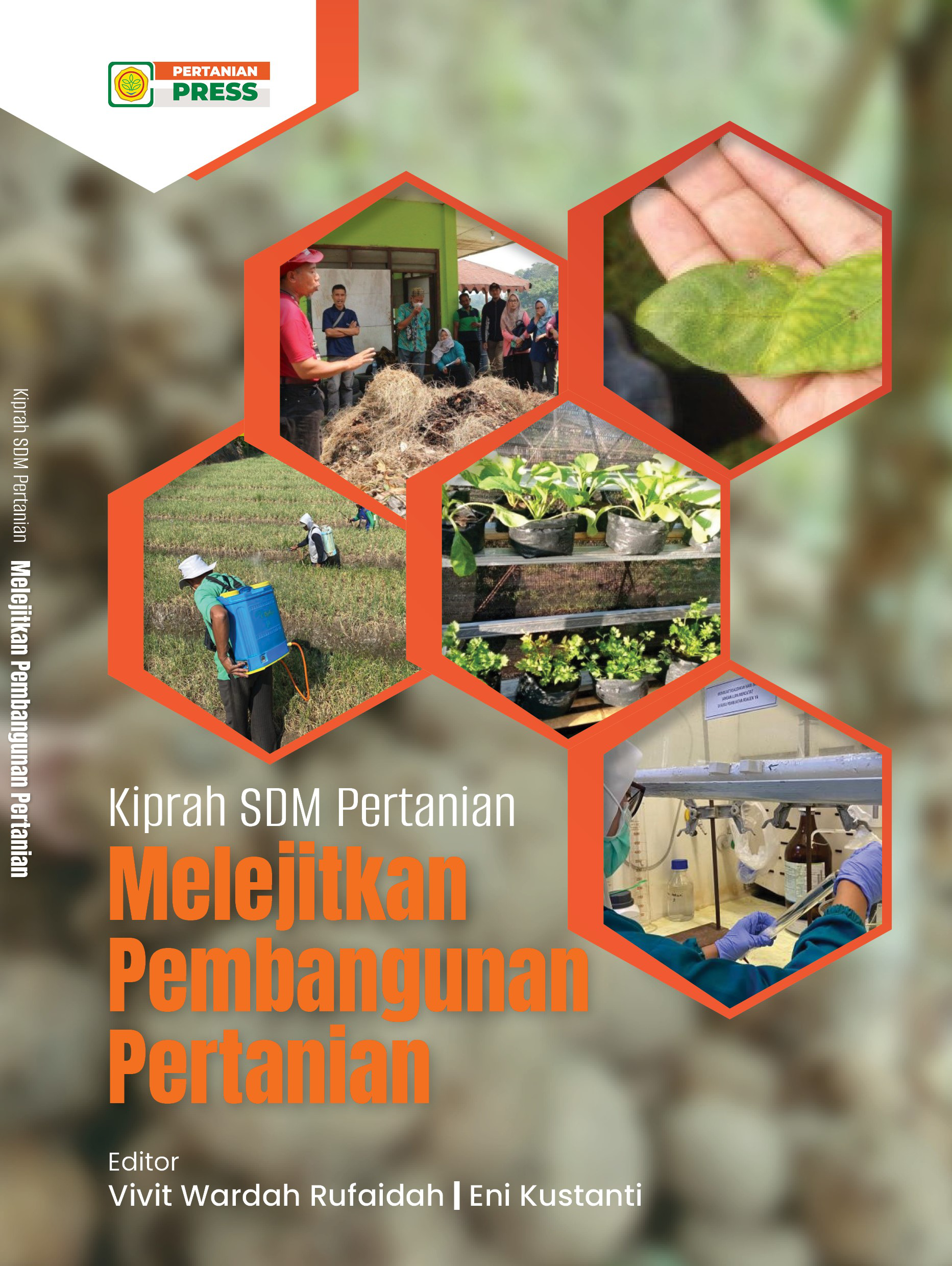 Kiprah SDM Pertanian : Melejitkan Pembangunan Pertanian