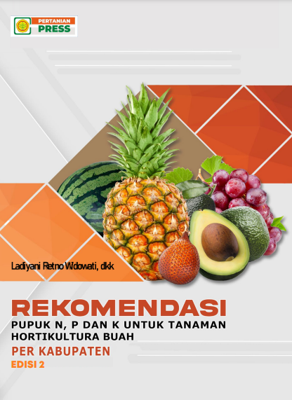 Rekomendasi Pupuk N, P, Dan K Untuk Tanaman Hortikultura Buah Per Kabupaten Edisi 2