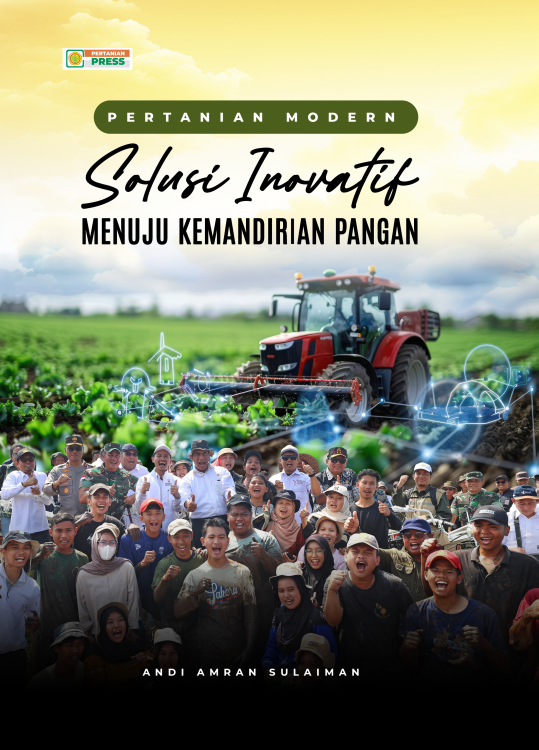 Pertanian Modern : Solusi Inovatif Menuju Kemandirian Pangan