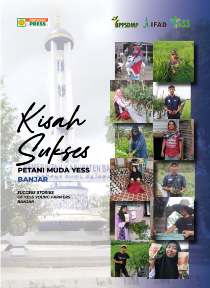 Kisah Sukses Petani Muda YESS Banjar