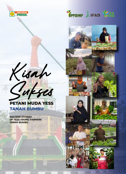 Kisah Sukses Petani Muda YESS Tanah Bumbu