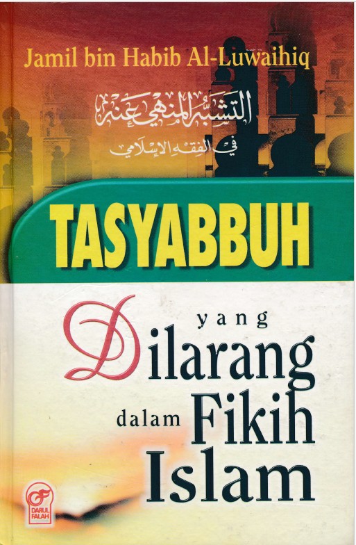 Tasyabbuh yang dilarang dalam fikih islam