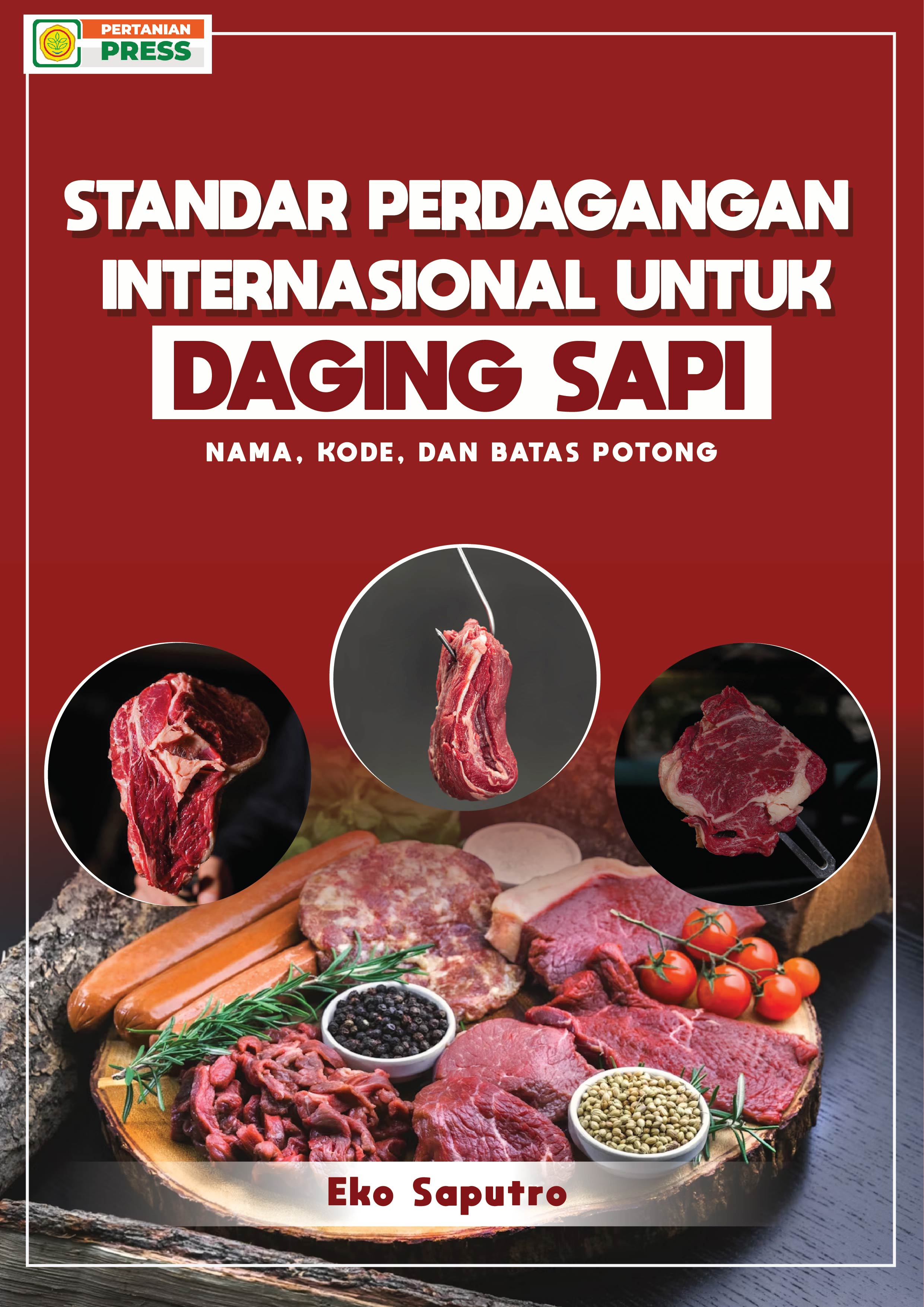 Standar Perdagangan Internasional untuk Daging Sapi (Nama, Kode, dan Batas Potongan)