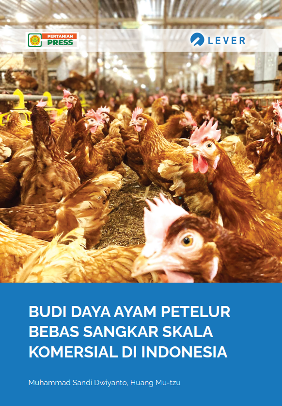 Budi Daya Ayam Petelur Bebas Sangkar Skala Komersial di Indonesia