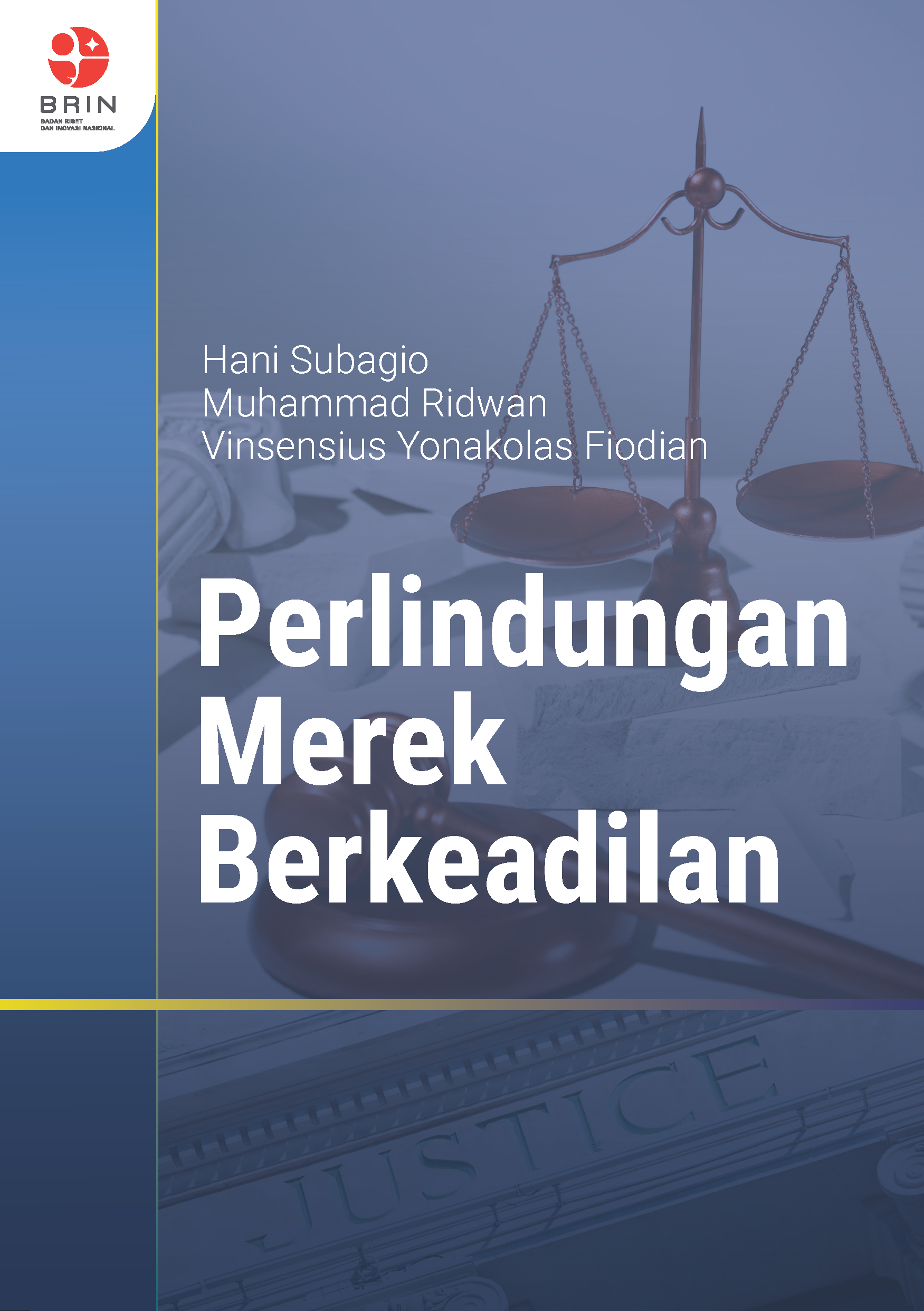 PERLINDUNGAN MEREK BERKEADILAN