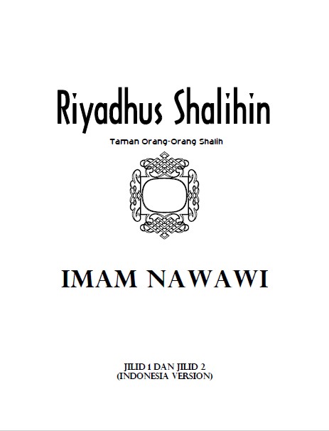 Riyadhus Shalihin  (Taman Orang-Orang Shalih)