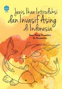 Jenis Ikan Introduksi dan Invasif Asing di Indonesia