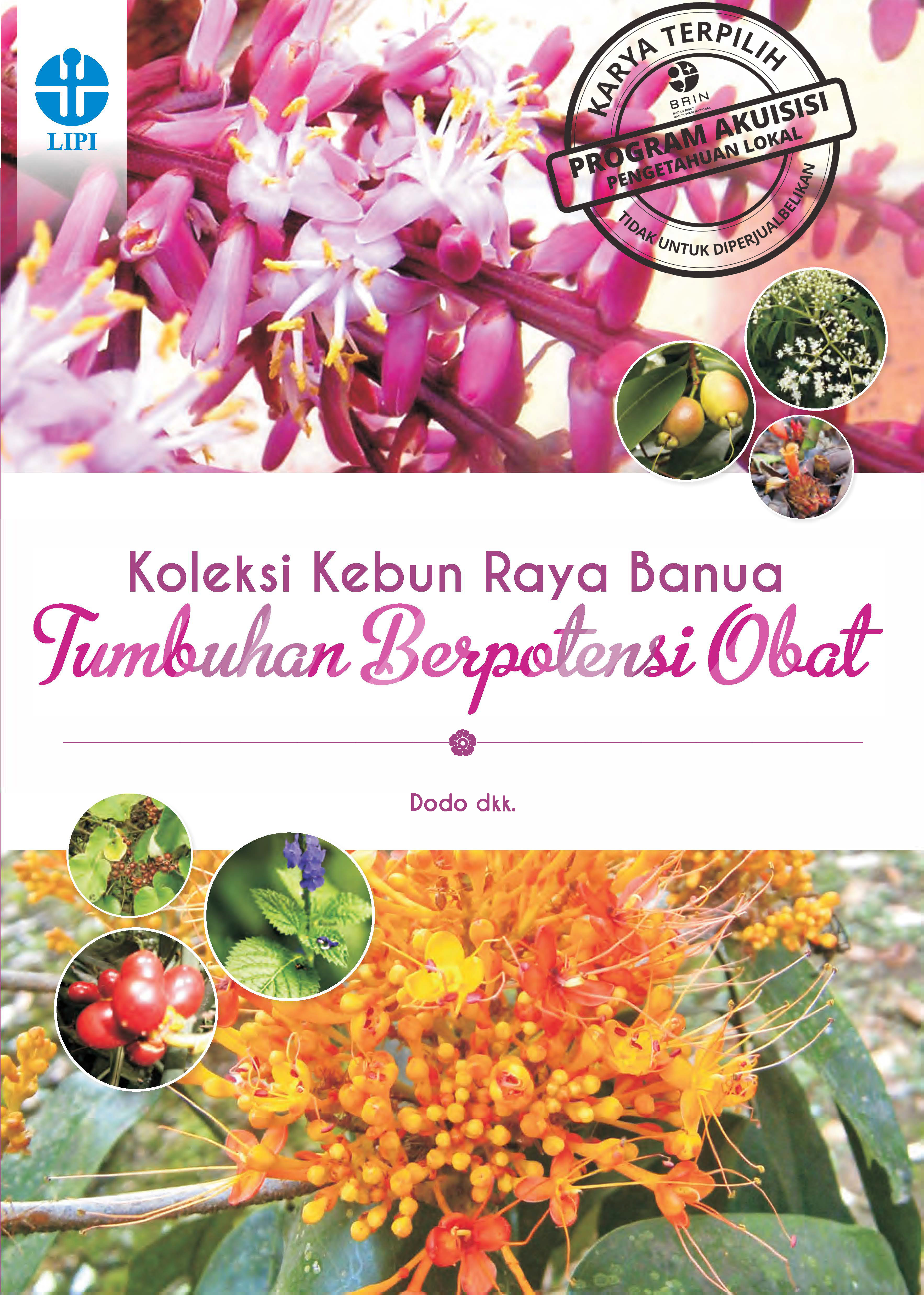 Koleksi Kebun Raya Banua: Tumbuhan Berpotensi Obat