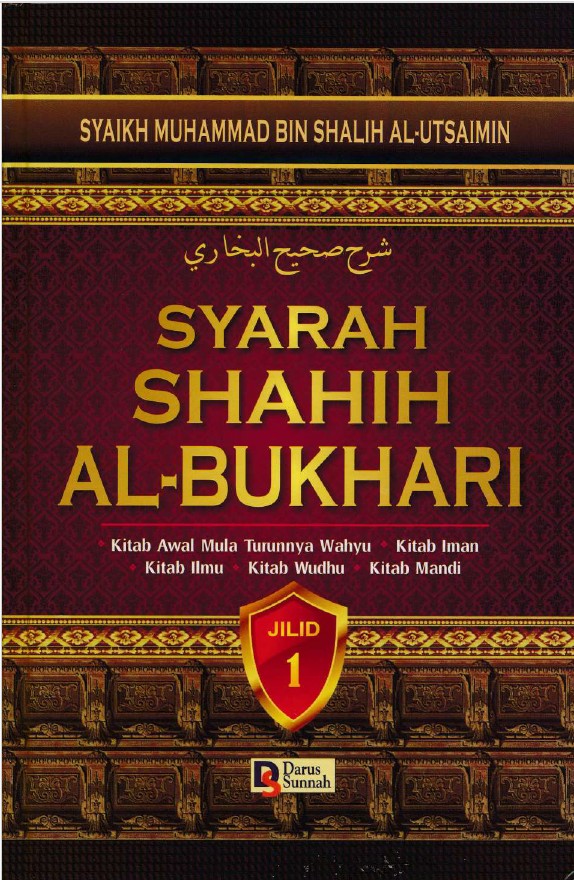SYARAH SHAHIH AL-BUKHARI (Jilid 1)